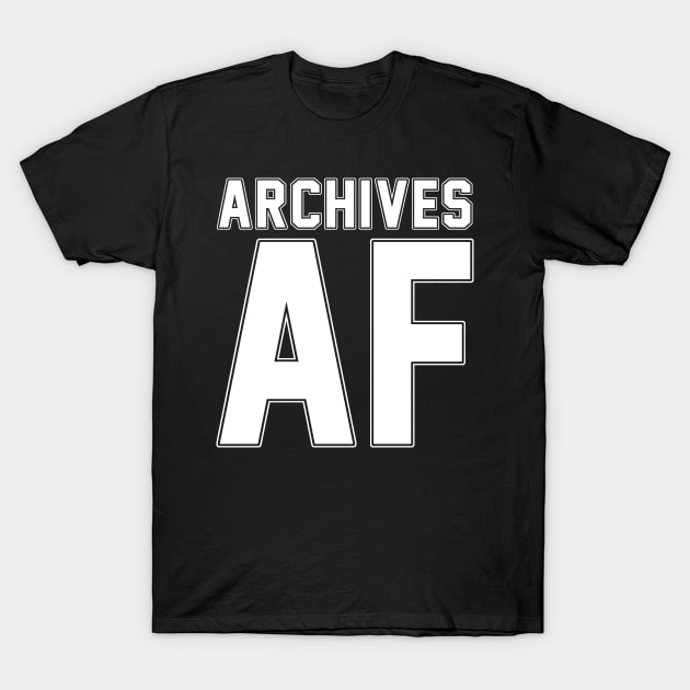 Archives AF T-Shirt by scottythered